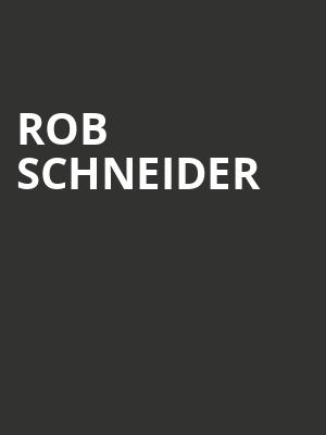 Rob Schneider, Borgata Music Box, Atlantic City