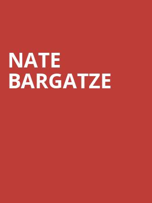 Nate Bargatze, Borgata Music Box, Atlantic City