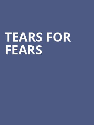 Tears for Fears Poster