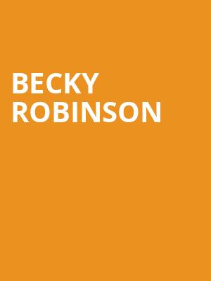 Becky Robinson, Borgata Music Box, Atlantic City