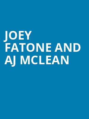 Joey Fatone and AJ McLean, Ovation Hall at Ocean Casino Resort, Atlantic City
