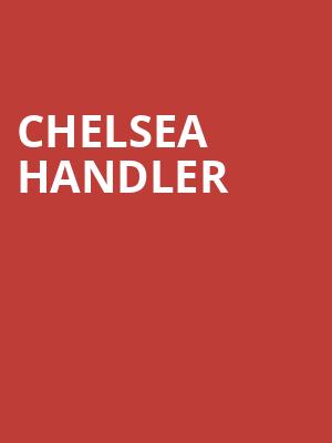 Chelsea Handler, Borgata Events Center, Atlantic City
