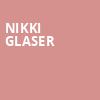 Nikki Glaser, Borgata Music Box, Atlantic City