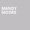 Mandy Moore, Borgata Music Box, Atlantic City
