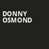 Donny Osmond, Etess Arena at Hard Rock and Hotel Casino, Atlantic City